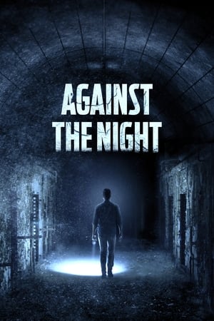 AGAINST THE NIGHT (2017)