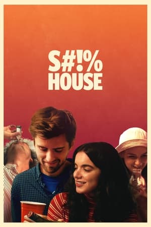 Shithouse (2020) รักแท้หรือแค่คิดไปเอง