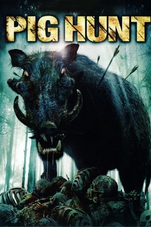 Pig Hunt (2008) โครตหมูป่าฆ่าไม่ได้