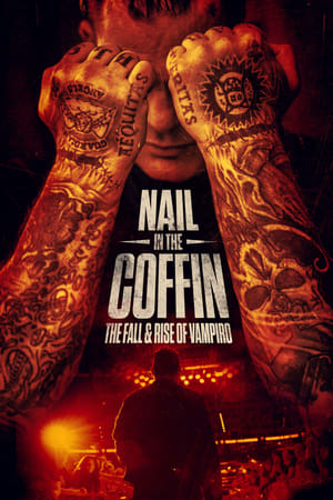 Nail in the Coffin The Fall and Rise of Vampiro (2019)