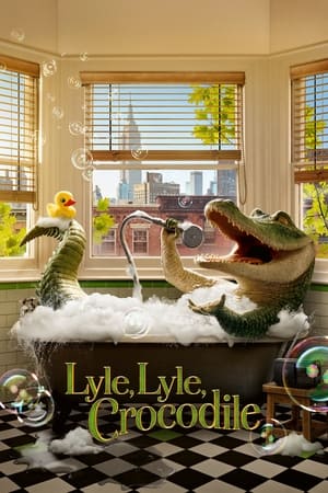 Lyle Lyle Crocodile (2022) ไลล์ จระเข้ตัวพ่อ หัวใจล้อหล่อ