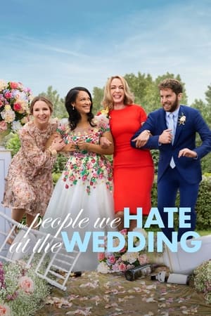 The People We Hate at the Wedding (2022) ครอบครัวกวนป่วนงานแต่ง