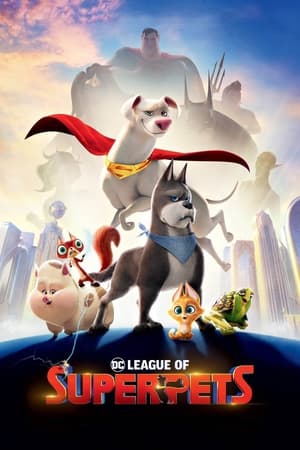 DC League of Super Pets (2022) ขบวนการซุปเปอร์เพ็ทส์