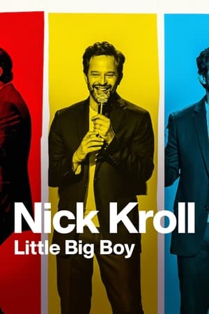 Nick Kroll- Little Big Boy (2022) นิค โครล ผู้ใหญ่ใจเด็ก
