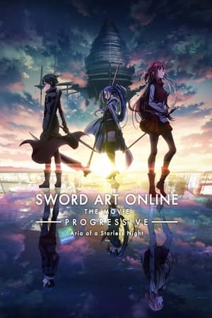 Sword Art Online Progressive Movie Hoshi Naki Yoru no Aria (2021) ท่วงทำนองราตรีไร้ดารา
