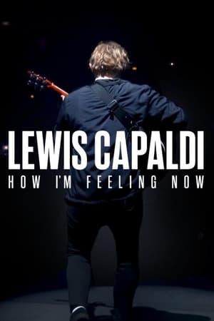 Lewis Capaldi How I m Feeling Now (2023)