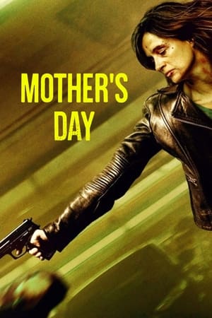 Mother s day (2023) วันนี้แม่ต้องโหด