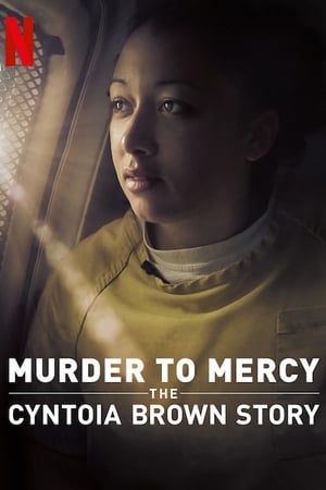 Murder to Mercy The Cyntoia Brown Story (2020) สู่อิสรภาพ เส้นทางชีวิตของซินโทเอีย บราวน์