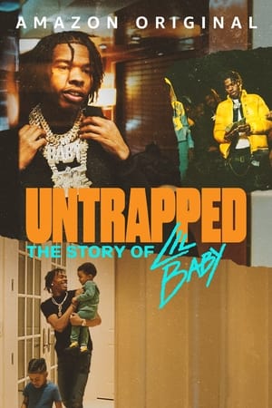 Untrapped The Story of Lil Baby (2022)