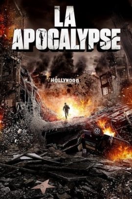 LA Apocalypse (2014) มหาวินาศแอล.เอ