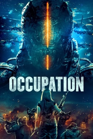 Occupation (2018) มันมายึดครอง