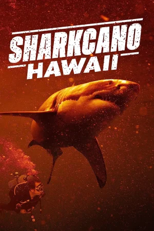 Sharkcano Hawaii (2023)