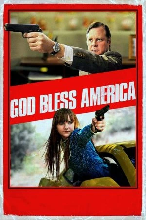 God Bless America (2012) คู่เกรียนซ่าส์ ฆ่าล้างโคตร